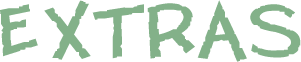 Extras